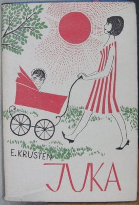 Erni Krusten: Juka. Tallinn 1963. 96 s.
