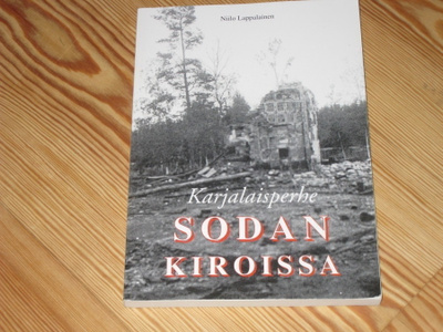 Lappalainen, Niilo: Karjalaisperhe sodan kiroissa 1.p nid.