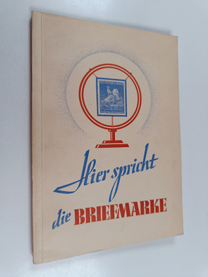 Fritz Henze : Hier spricht die briefmarke