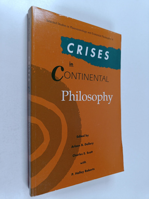 Charles E. Scott ym. : Crises in Continental Philosophy