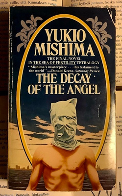 Yukio Mishima - The Decay of the Angel (paperback)