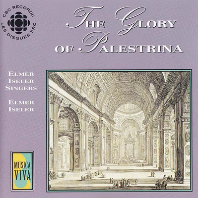 The Elmer Iseler Singers - The Glory of Palestrina (CD)