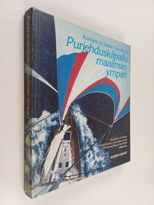 Kenneth Gahmberg ym. : Purjehduskilpailu maailman ympäri ...