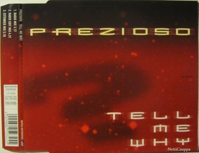 Prezioso • Tell Me Why CD Maxi-Single