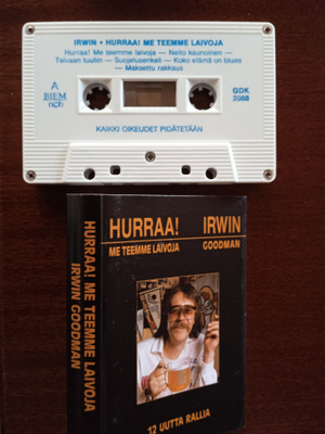 C- KASETTI: IRWIN GOODMAN : HURRAA! ME TEEMME LAIVOJA