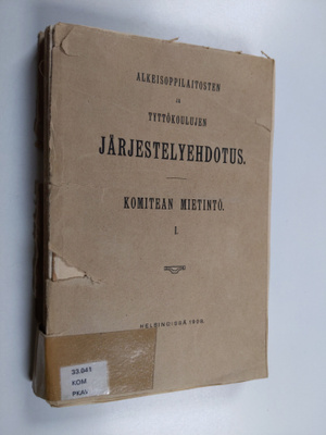Alkeisoppilaitosten ja tyttökoulujen järjestelyehdotus Ko...