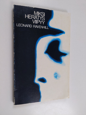 Leonard Ravenhill : Miksi herätys viipyy?