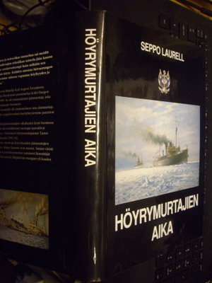 Seppo Laurell : Höyrymurtajien aika ( 1 p. 1992 ) Sis. post.