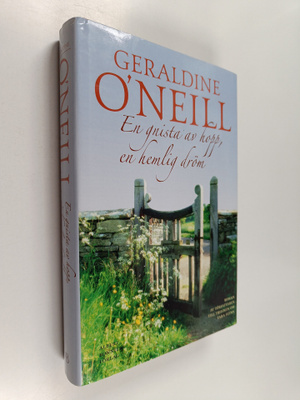 Geraldine O'Neill : En gnista av hopp, en hemlig dröm : r...