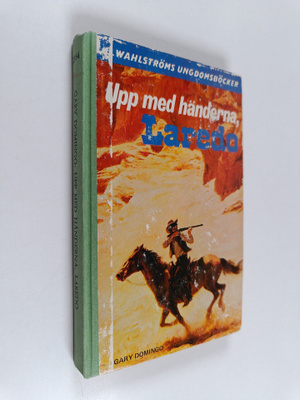 Gary Domingo : Upp med händerna, Laredo
