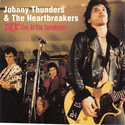 Johnny Thunders & The Heartbreakers - D.T.K. Live At The CD