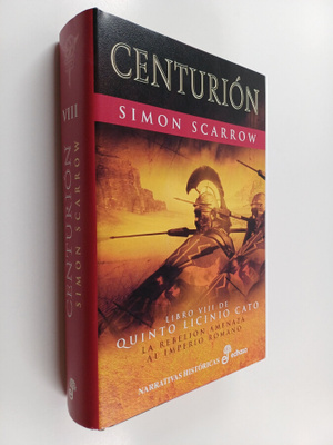 Simon Scarrow : Centurion