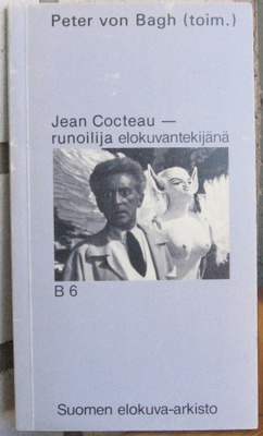 Jean Cocteau - runoilija elokuvantekijänä. 128 s.