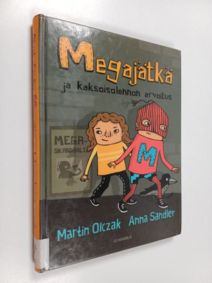 Martin Olczak : Megajätkä ja kaksoisolennon arvoitus