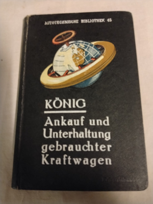 ankauf und unterhaltung gebrauchter kraftwagen