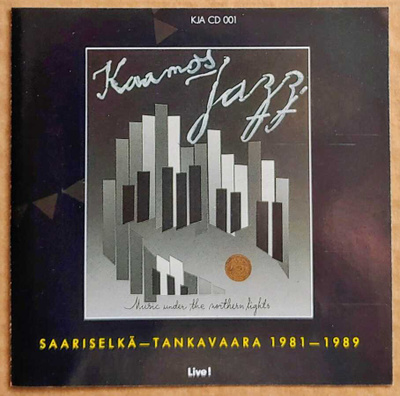 KAAMOSJAZZIA 1981–89 – CD 1999 - pienkustanne
