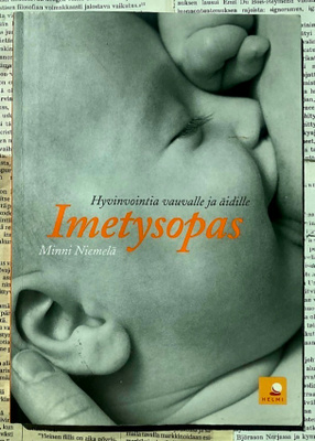 Imetysopas: hyvinvointia vauvalle ja äidille (nid.)