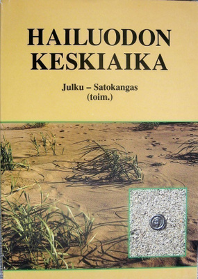 Julku ; Satokangas (toim.) : Hailuodon keskiaika