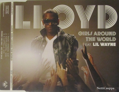 Lloyd • Girls Around The World PROMO CD Single