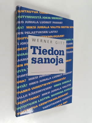 Werner Gitt : Tiedon sanoja