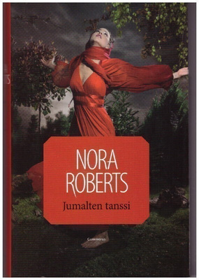 Nora Roberts - Jumalten tanssi (Kuuden piiri #2)