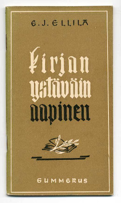 E. J. Ellilä: Kirjanystävien aapinen (sign, numeroitu)