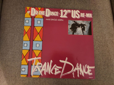 Trance Dance – Do The Dance - 12" US Re-Mix