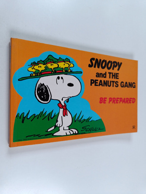Charles M. Schulz : Be prepared