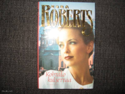Nora Roberts*Kohtalo kuljettaa v.2002 1.P kirja