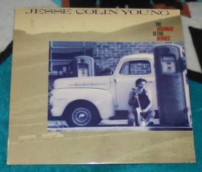 JESSE COLIN YOUNG ~ The Highway Is For Heroes ~ LP