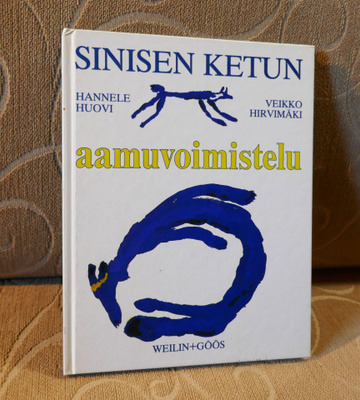 Hannele Huovi SINISEN KETUN AAMUVOIMISTELU