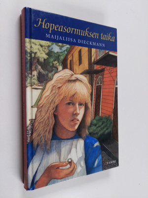 Maijaliisa Dieckmann : Hopeasormuksen taika