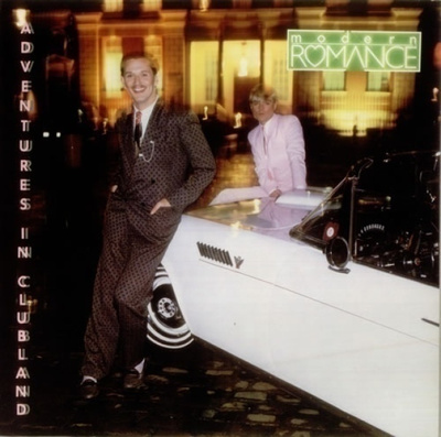 MODERN ROMANCE :: ADVENTURES IN CLUBLAND :: VINYYLI  LP 1981