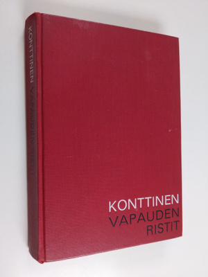 Aulis Konttinen : Vapauden ristit : joukkueenjohtajan mui...