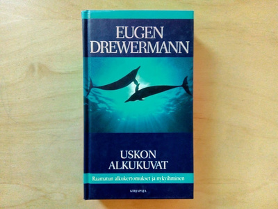 Eugen Drewermann: Uskon alkukuvat