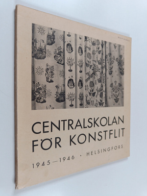 Centralskolan för konstflit 1945-1946 : Berättelse över s...