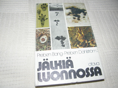 Bang - Dahlström Jälkiä luonnossa