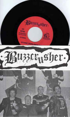 BUZZCRUSHER scorin` dope EP -1996- AUSTIN/TX/USA pUnK rOcK