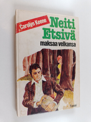 Carolyn Keene : Neiti Etsivä maksaa velkansa