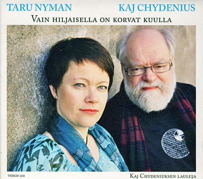 Kaj Chydenius, Taru Nyman