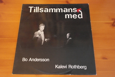 Bo Andersson och Kalevi Rothberg:Tillsammans med LP.