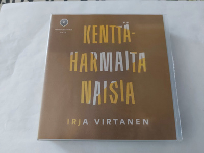 IRJA VIRTANEN - KENTTÄHARMAITA NAISIA ( Äänikirja )
