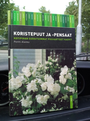 Pentti Alanko :  Koristepuut ja - pensaat ( SIS POSTIKULU)