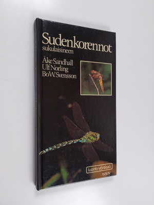 Åke Sandhall : Sudenkorennot sukulaisineen : ulkonäkö, ke...