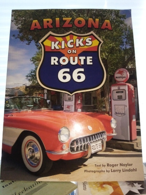 Roger Naylor : Arizona KICKS on ROUTE 66 ( SIS POSTIKULU)