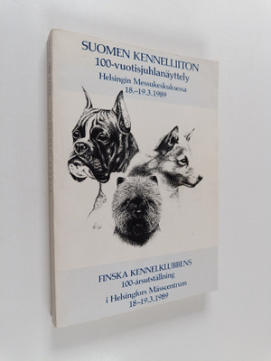 Suomen kennelliiton 100-vuotisjuhlanäyttely : Helsingin m...