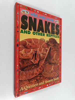 Anita Ganeri : Snakes and other reptiles - A question and...