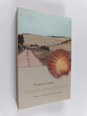 Susanna Linna : Simpukankuorelta kotiin : matkani Santiag...