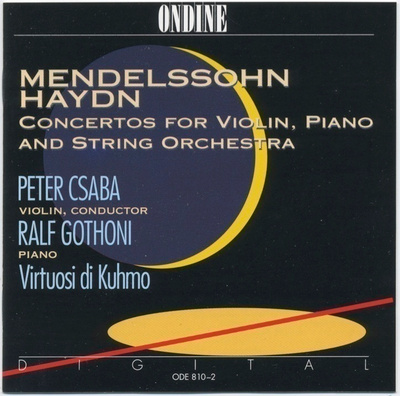 MENDELSSOHN • HAYDN • CSABA: Konserttoja – Ondine CD 1993