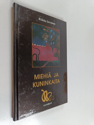 Riikka Juvonen : Miehiä ja kuninkaita